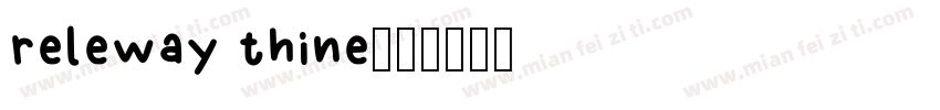 releway thine字体转换
